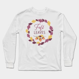 Fall Leaves Long Sleeve T-Shirt